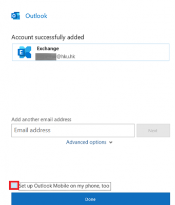 Uncheck the box Set up Outlook Mobile on my phone,too and click Done