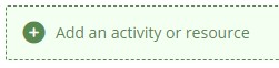 Add an activity or resources