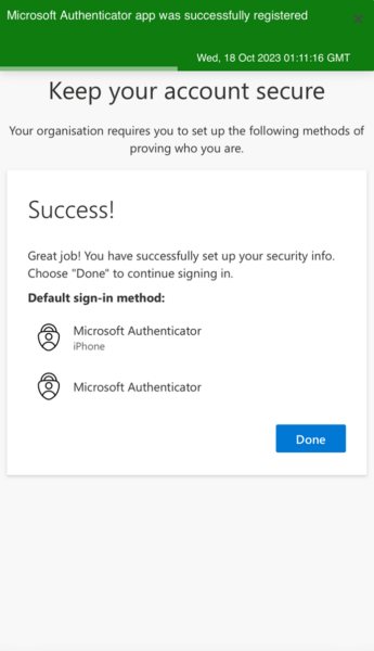 and also you will be told that the Microsoft Authenticator has been registered successfully in the first login of the application.